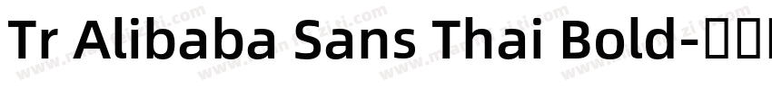 Tr Alibaba Sans Thai Bold字体转换